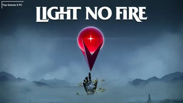 Light No Fire PC