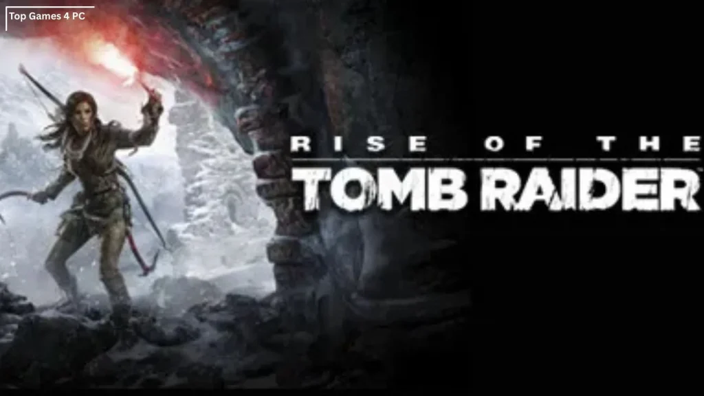 Rise of the Tomb Raider PC
