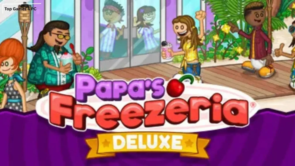 Papa's Freezeria Deluxe PC