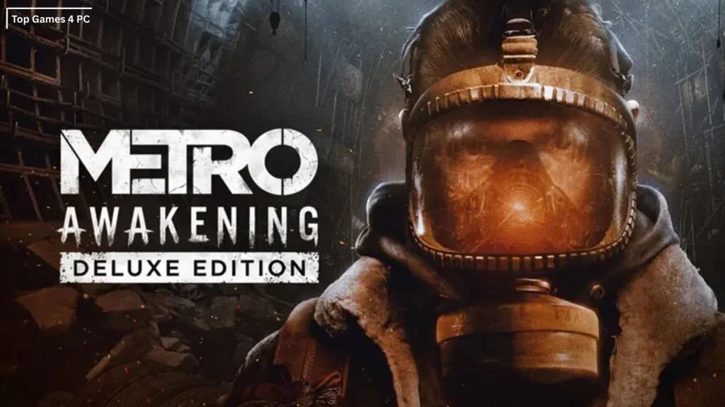 Metro Awakening PC